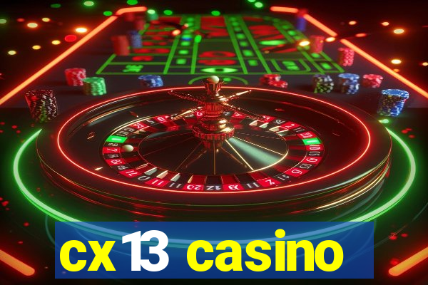 cx13 casino